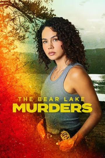 مشاهدة فيلم The Bear Lake Murders 2025 مترجم